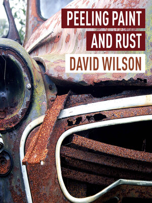 cover image of Peeling Paint and Rust